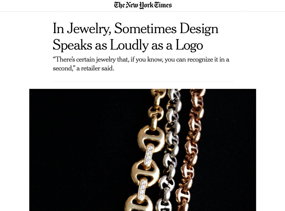 NEW YORK TIMES | IN JEWELRY, SOMETIMES DESIGN SPEAKS AS LOUDLY AS A LOGO